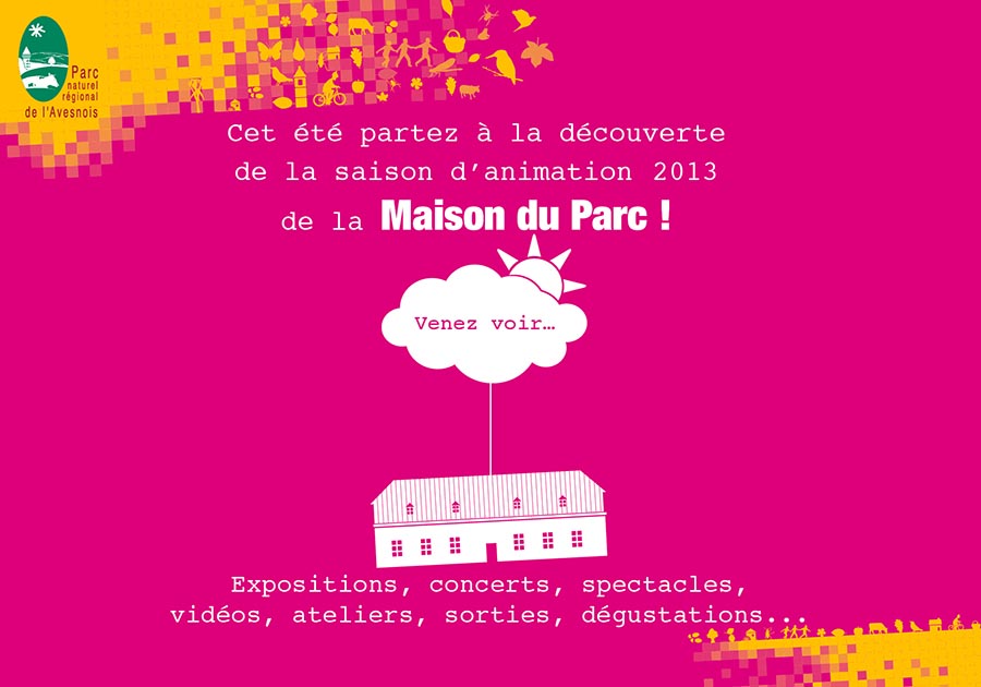 La Maison du Parc vous ouvre ses portes.